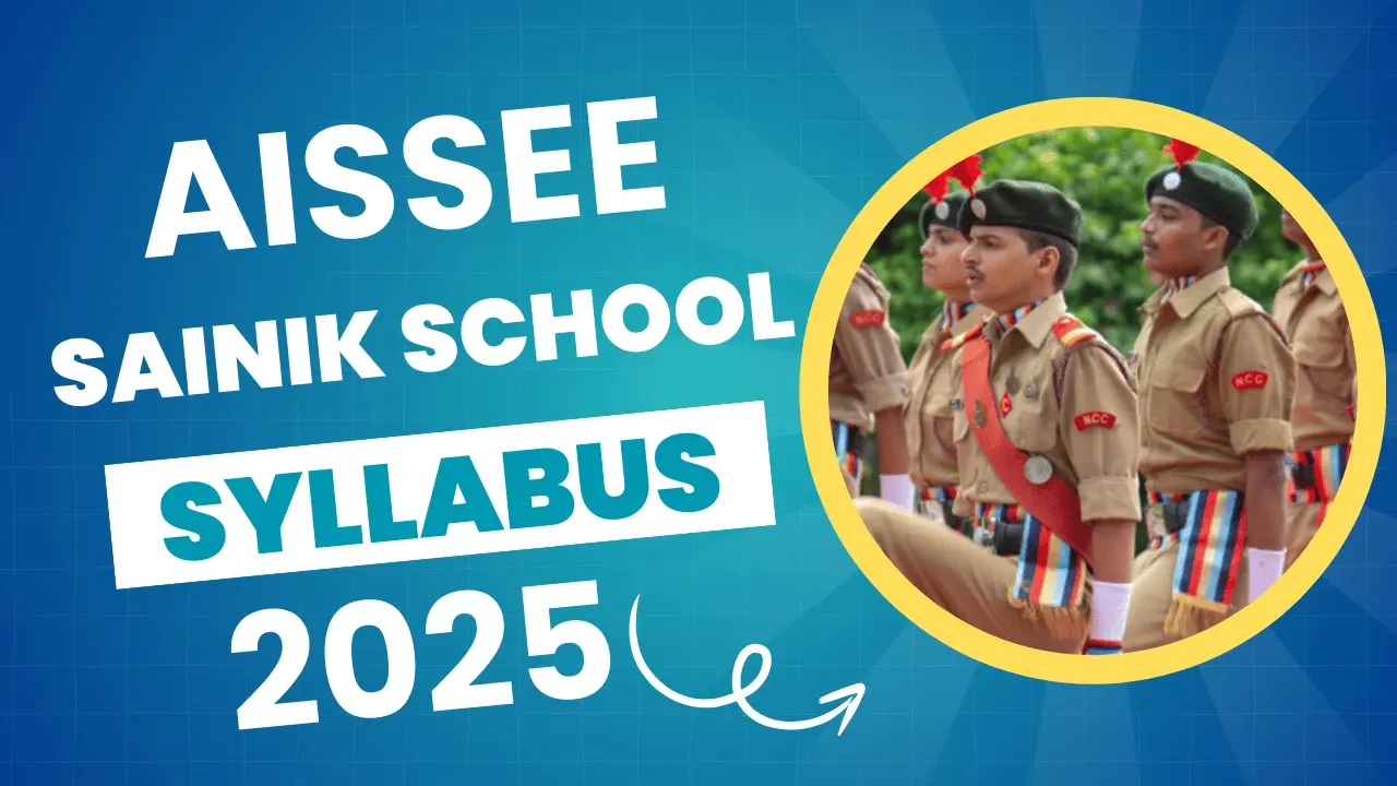 AISSEE Syllabus 2025: Sainik School Class 6 Syllabus 2025 PDF Download