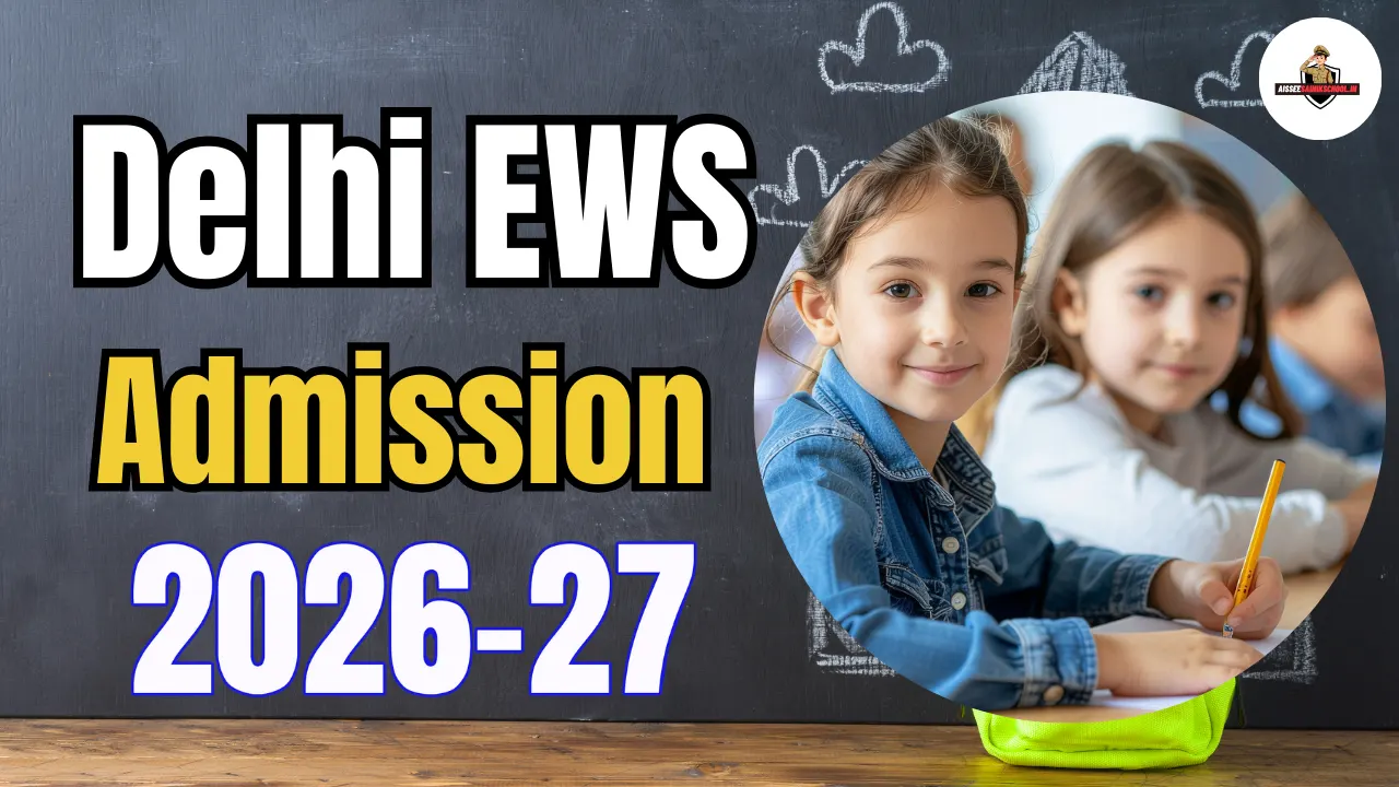 Delhi EWS Admission 2026-27