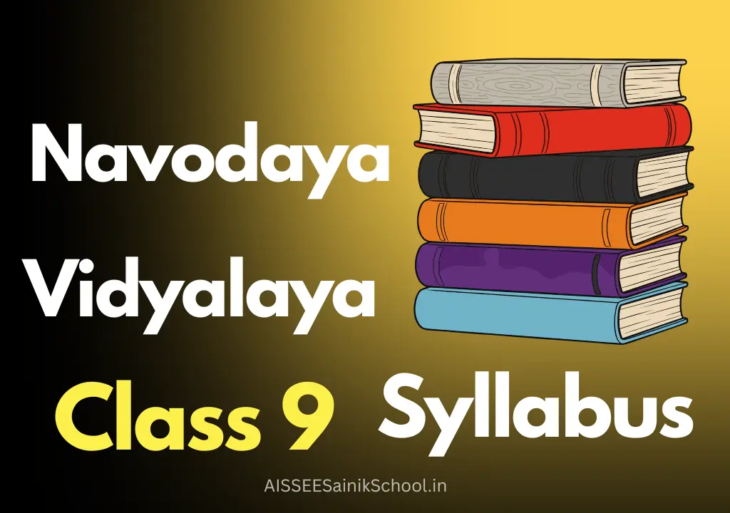 Navodaya Vidyalaya Class 9 Syllabus 2027 Subject Wise- Check Latest Exam Pattern 1 JNVST Navodaya Vidyalaya Class 9 Syllabus 2027 Subject Wise