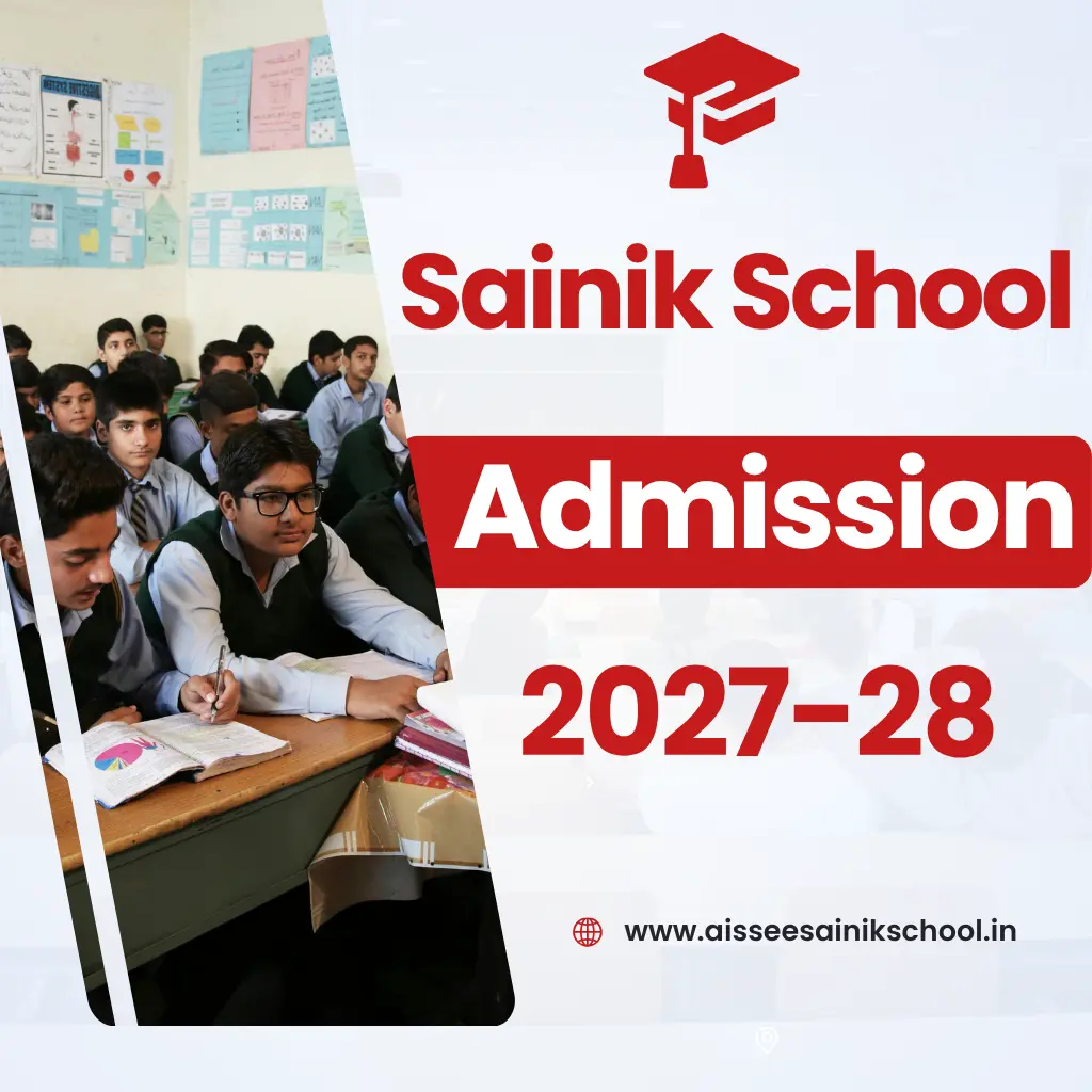 Sainik School Admission 2027-28: AISSEE Application Form, Dates, Eligibility 1 Sainik School Admission 2027-28