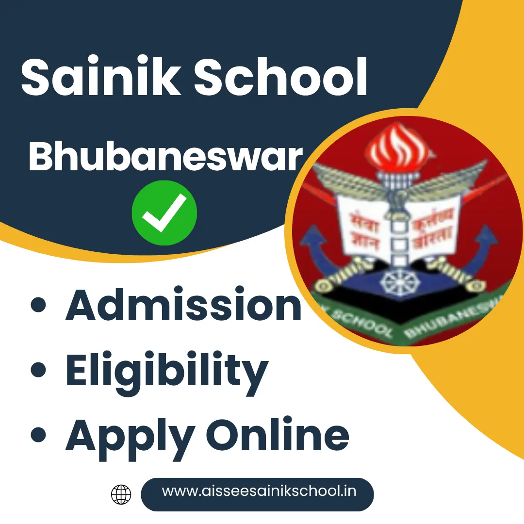 Sainik School Bhubaneswar Admission 2027-28 Apply Online, Eligibility, Fees & Important Dates 1 Sainik School Bhubaneswar Admission 2027-28